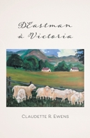 D'Eastman à Victoria (French Edition) 0228842565 Book Cover
