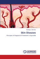Skin Diseases: - Principles of Diagnosis & Treatment in Ayurveda 3659546321 Book Cover