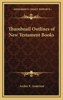 Thumbnail Outlines Of New Testament Books 1432599178 Book Cover