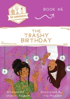 The Trashy Birthday 0645078158 Book Cover