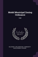 Model Municipal Zoning Ordinance: 1981 1379108772 Book Cover