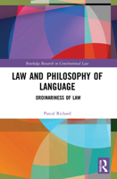 Law and the Philosophy of Language: The Ordinariness of Law 0367655640 Book Cover
