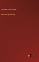 Der Orang-Outang 336845532X Book Cover