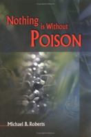 Nothing Is Without Poison 9629960516 Book Cover