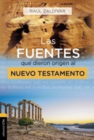 Las fuentes que dieron origen al Nuevo Testamento: Análisis, estudio e interpretación crítica 841762032X Book Cover