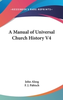 A Manual Of Universal Church History V4 1162960752 Book Cover