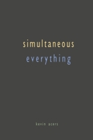 Simultaneous Everything 1735755109 Book Cover
