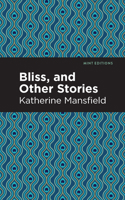 Bliss & Other Stories 1853267317 Book Cover