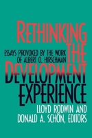 Rethinking the Development Experience: Essays Provoked by the Work of Albert O. Hirschman 0815775512 Book Cover