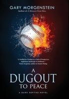 A Dugout to Peace 1643973673 Book Cover
