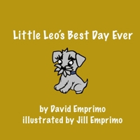 Little Leo's Best Day Ever B0CJLCTZ7Q Book Cover
