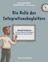 Die Rolle des Integrationsbegleiters (German Edition) 3748274556 Book Cover