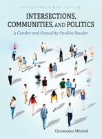 Intersections, Communities, and Politics: A Gender and Sexuality Studies Reader 1516589866 Book Cover
