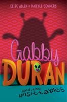 Gabby Duran and the Unsittables 1484725425 Book Cover
