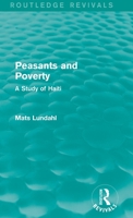 Peasants and Poverty: A Study of Haiti 1138818747 Book Cover