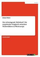 Die schweigende Mehrheit?! Ein empirischer Vergleich zwischen Nichtw�hlern in Westeuropa 3638703223 Book Cover