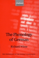 The Phonology of German (The phonology of the world's languages) 0198299508 Book Cover