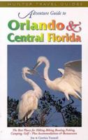Adventure Guide to Orlando & Central Florida (Adventure Guide to Orlando and Central Florida) 1556508255 Book Cover
