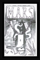 M.A.R.S.: The Michael Anthony Ramirez 1257805118 Book Cover