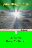 Bumbling to Zion 1419607731 Book Cover