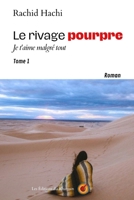 Le rivage pourpre: Tome 1 (French Edition) 2494037255 Book Cover
