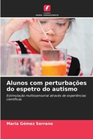 Alunos com perturbações do espetro do autismo (Portuguese Edition) 6206532070 Book Cover