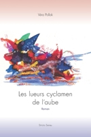 Les lueurs cyclamen de l'aube 2981795015 Book Cover