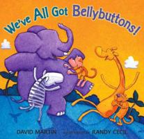 We've All Got Bellybuttons! 076361775X Book Cover