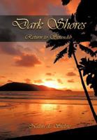 Dark Shores-Return to Serendib 1456766481 Book Cover