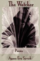 The Watcher: Poems 0982041349 Book Cover
