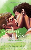 Ungeahnte Nähe: Marius und Nick (German Edition) 3384712005 Book Cover