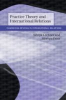 Practice Theory and International Relations 1108457169 Book Cover