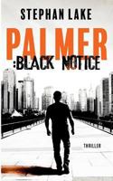 Palmer :Black Notice 3752877154 Book Cover