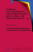 Gedeckte Schuldverschreibungen in Deutschland Und Grossbritannien: Pfandbriefe Und UK Covered Bonds Im Rechtsvergleich 3899496493 Book Cover