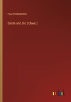 Dante und die Schweiz 3368462067 Book Cover
