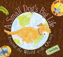 A Small Dog's Big Life: Around The World With Owney 0823418634 Book Cover