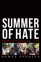Summer of Hate: Charlottesville, USA 081394208X Book Cover