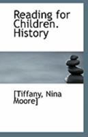 Reading for Children. History 0526560495 Book Cover