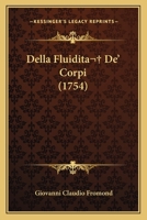 Della Fluidita  De' Corpi (1754) 1165309912 Book Cover
