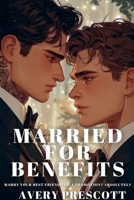 Married For Benefits B0GWVVQ6W7 Book Cover