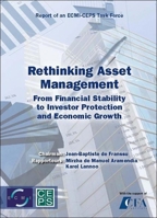 Rethinking Asset Management: From Financial Stability to Investor Protection and Economic Growth 9461381808 Book Cover