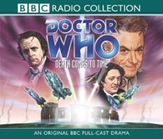 Doctor Who: Death Comes to Time 0563528230 Book Cover