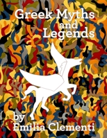 Greek Myths and Legends 0557260078 Book Cover