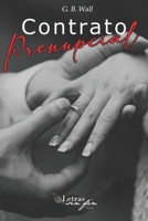 Contrato prenupcial (Spanish Edition) B0DH3JT46T Book Cover