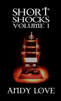 Short Shocks Volume I 1409271315 Book Cover