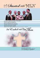 It Started with Men but Ended with the Man 146539799X Book Cover