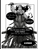 The SnowRaven Chronicles The Treasure of Okra-Bane: Graphic Novel Adaptation: Part Three: The Eye of Okthora B088N3TL29 Book Cover