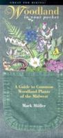 Woodland in Your Pocket: A Guide to Common Woodland Plants of the Midwest (Bur Oak Guide) 087745793X Book Cover