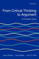 From Critical Thinking to Argument: A Portable Guide 0312436262 Book Cover