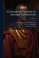 Glossarium Mediae Et Infimae Latinitatis, Volume 7 1147031622 Book Cover